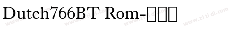 Dutch766BT Rom字体转换